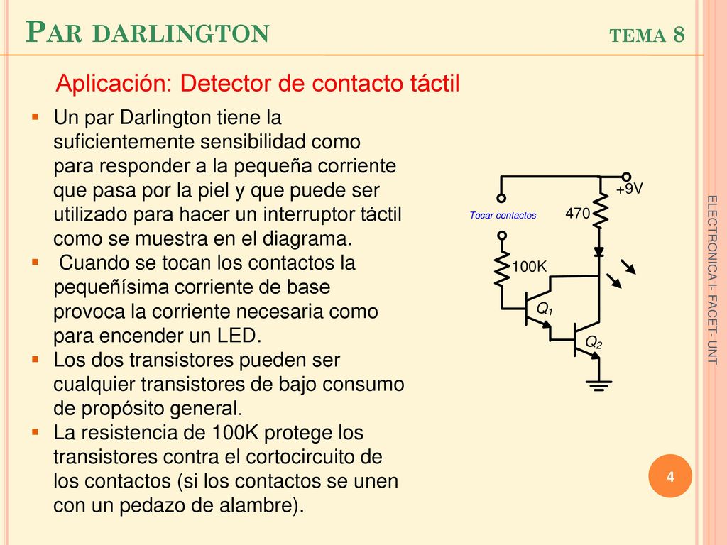 Par darlington tema 8 Aplicación: Detector de contacto táctil
