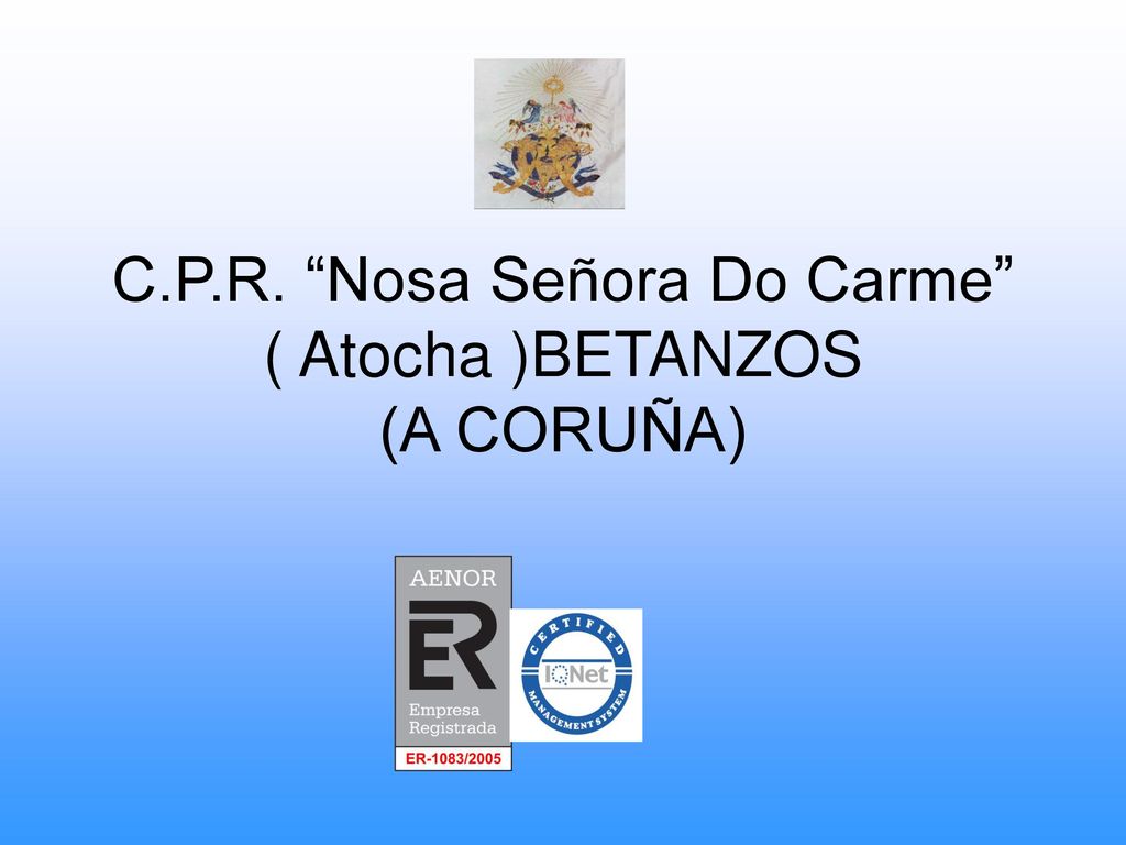 C.P.R. Nosa Señora Do Carme ( Atocha )BETANZOS (A CORUÑA)