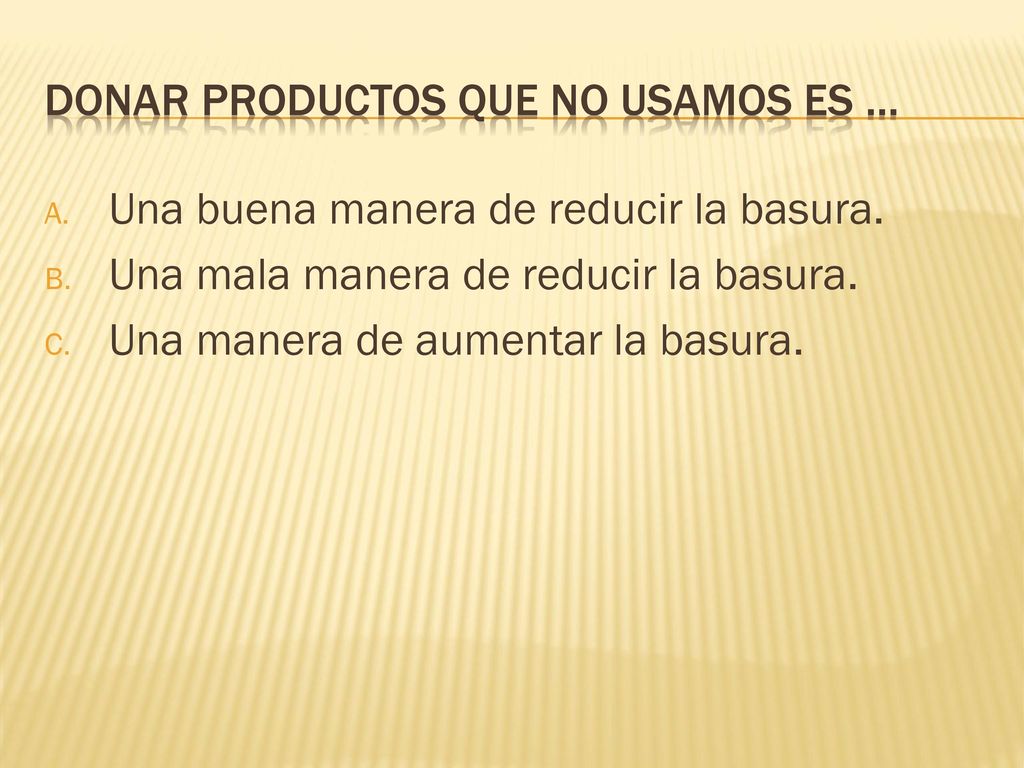 Donar productos que no usamos es …