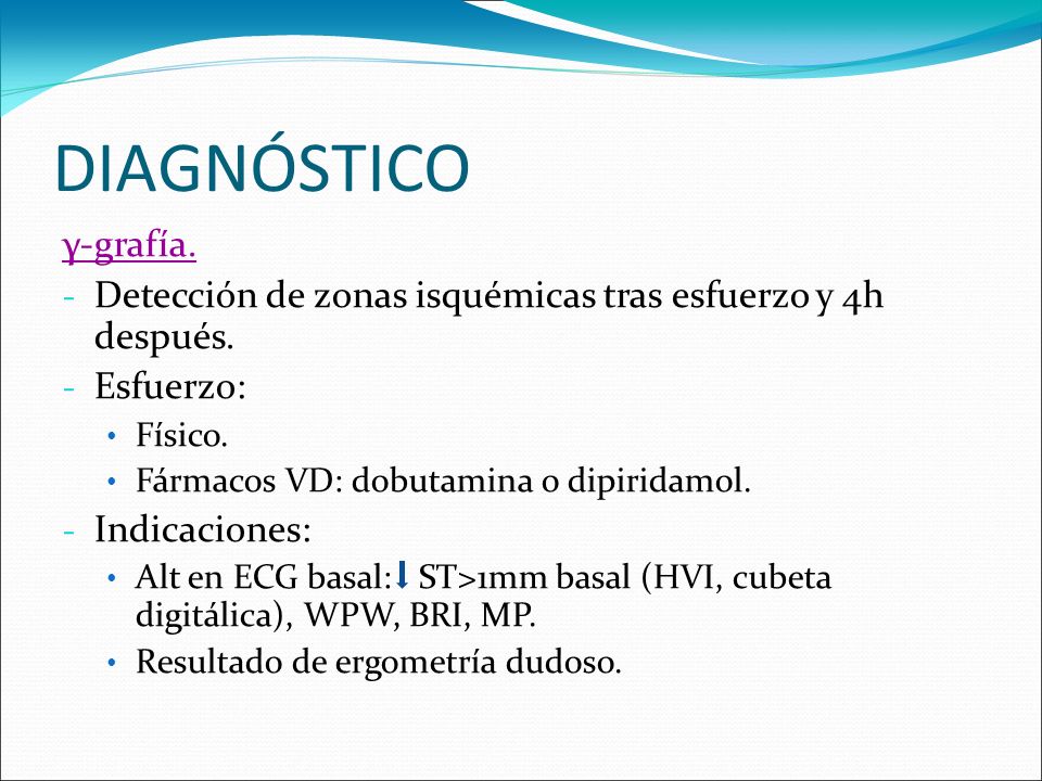 DIAGNÓSTICO γ-grafía. Detección de zonas isquémicas tras esfuerzo y 4h después. Esfuerzo: Físico.
