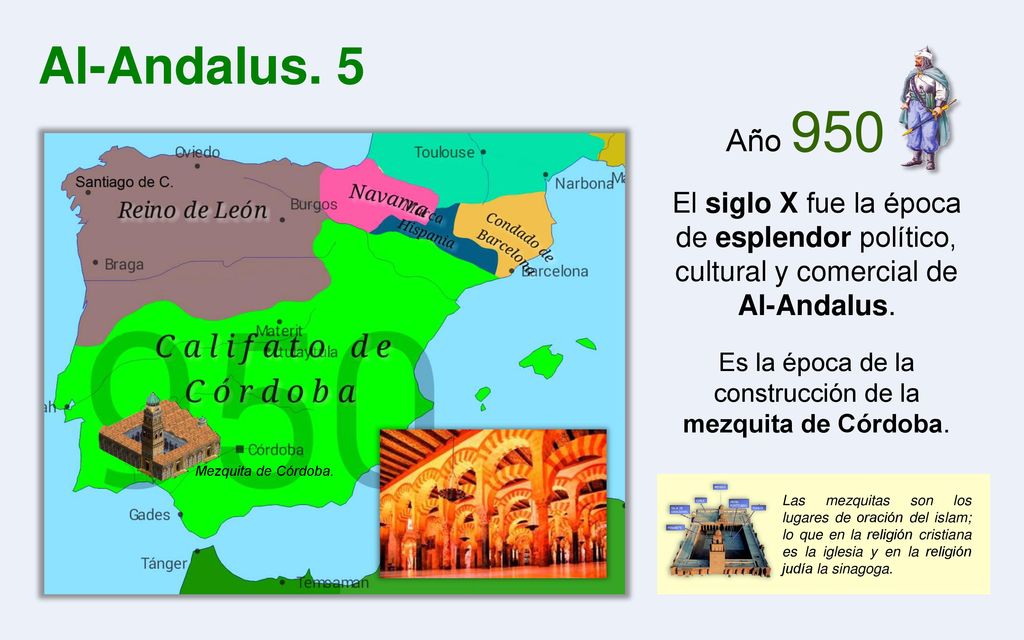 Es la época de la construcción de la mezquita de Córdoba.