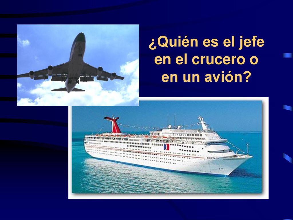 ¿Quién es el jefe en el crucero o en un avión