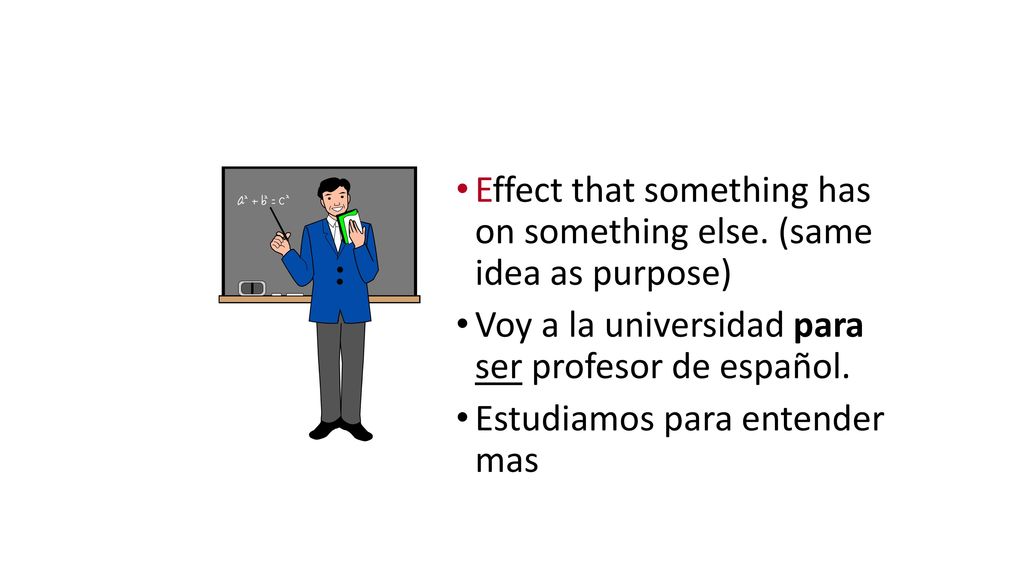 Effect that something has on something else. (same idea as purpose)