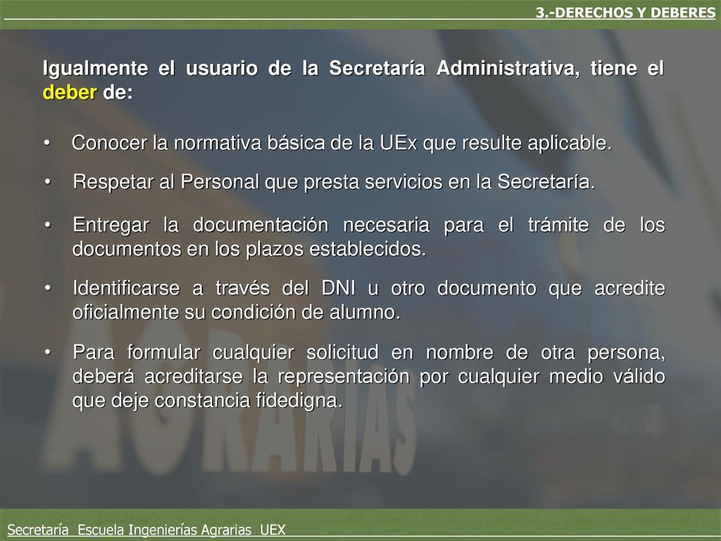 Conocer la normativa básica de la UEx que resulte aplicable.