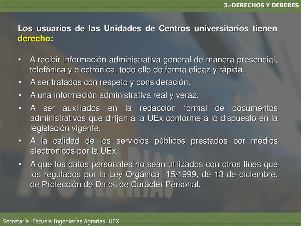 Los usuarios de las Unidades de Centros universitarios tienen derecho: