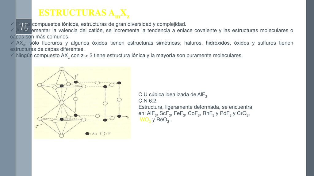 ESTRUCTURAS A2X Estructuras de: óxidos, sulfuros, seleniuros y teluros de metales alcalinos.