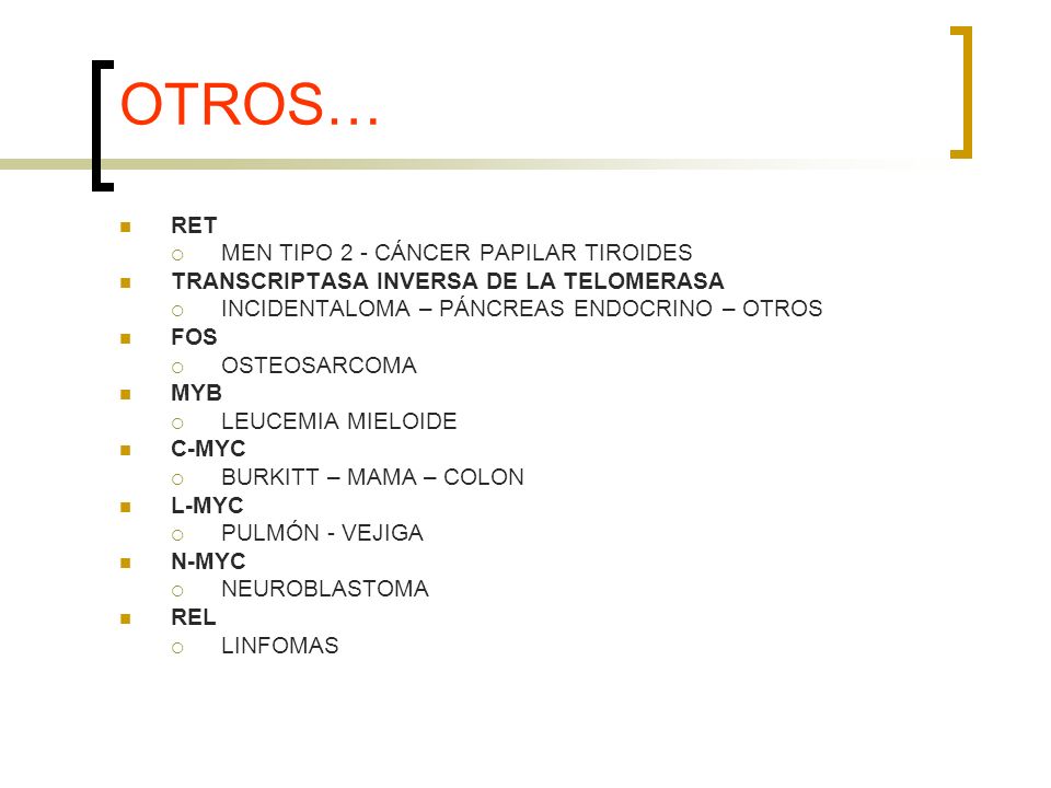 OTROS… RET MEN TIPO 2 - CÁNCER PAPILAR TIROIDES
