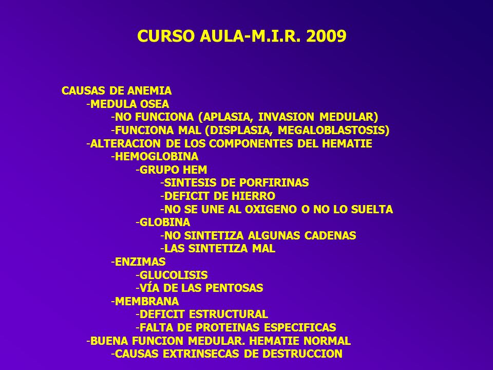 CURSO AULA-M.I.R CAUSAS DE ANEMIA MEDULA OSEA