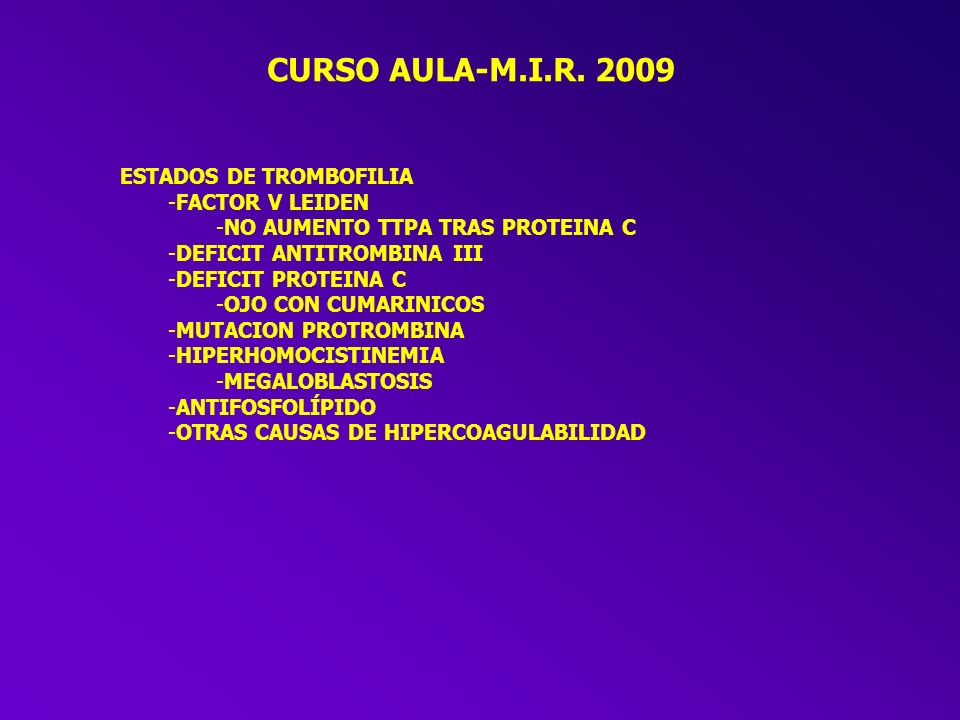 CURSO AULA-M.I.R ESTADOS DE TROMBOFILIA FACTOR V LEIDEN