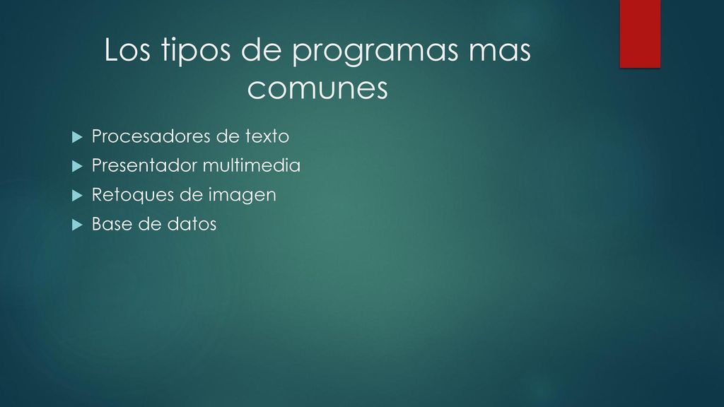 Los tipos de programas mas comunes