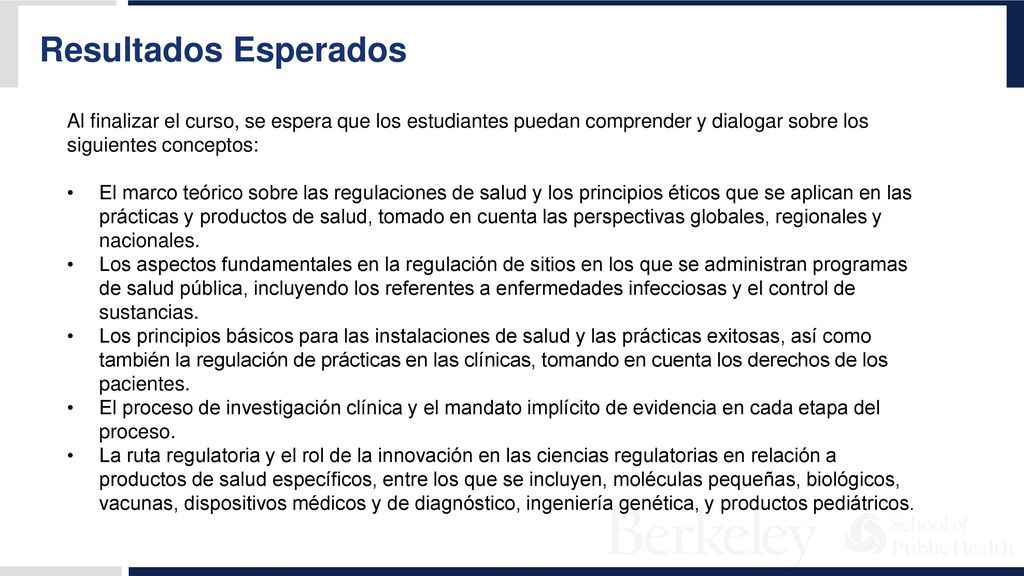 Resultados Esperados Al finalizar el curso, se espera que los estudiantes puedan comprender y dialogar sobre los siguientes conceptos: