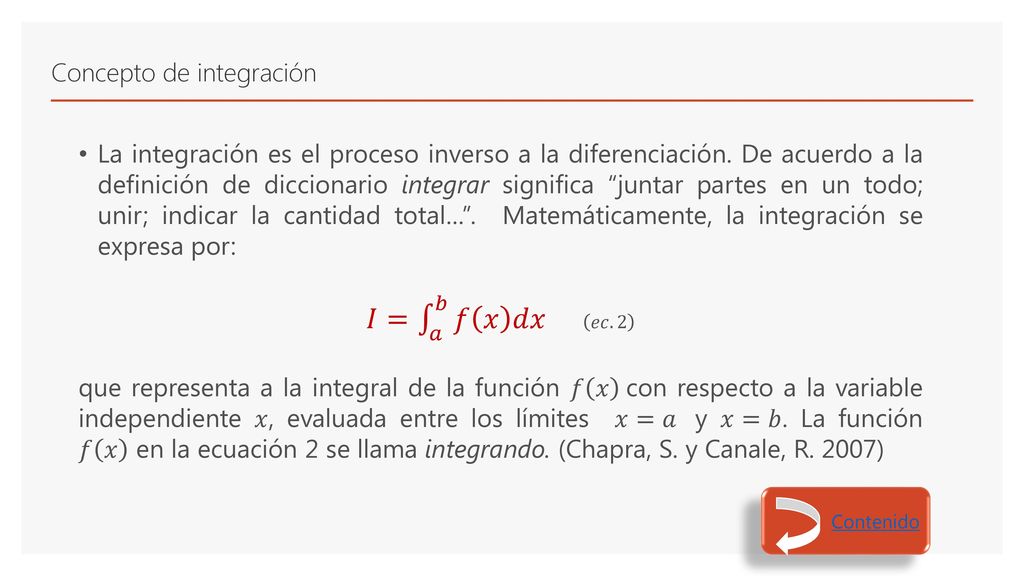𝐼= 𝑎 𝑏 𝑓 𝑥 𝑑𝑥 𝑒𝑐. 2 Concepto de integración