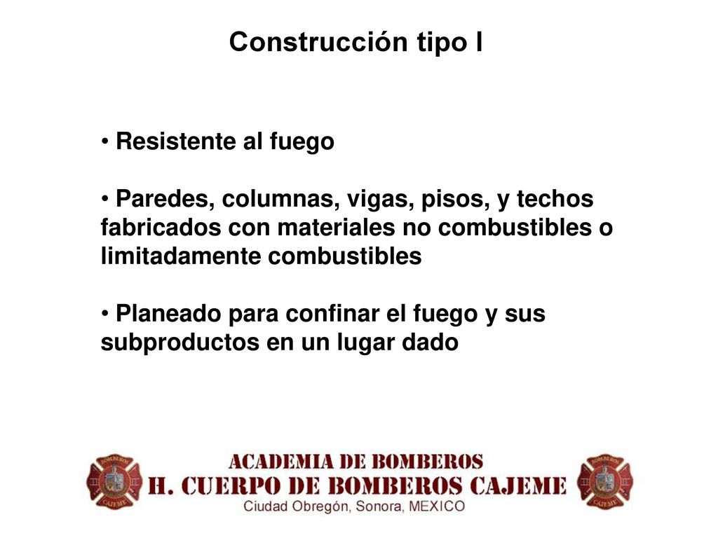 Construcción tipo I Resistente al fuego