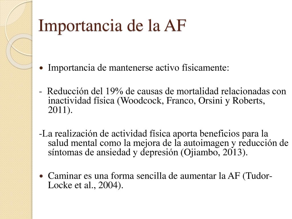 Importancia de la AF Importancia de mantenerse activo físicamente: