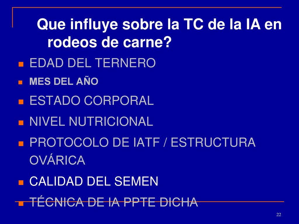 Que influye sobre la TC de la IA en rodeos de carne