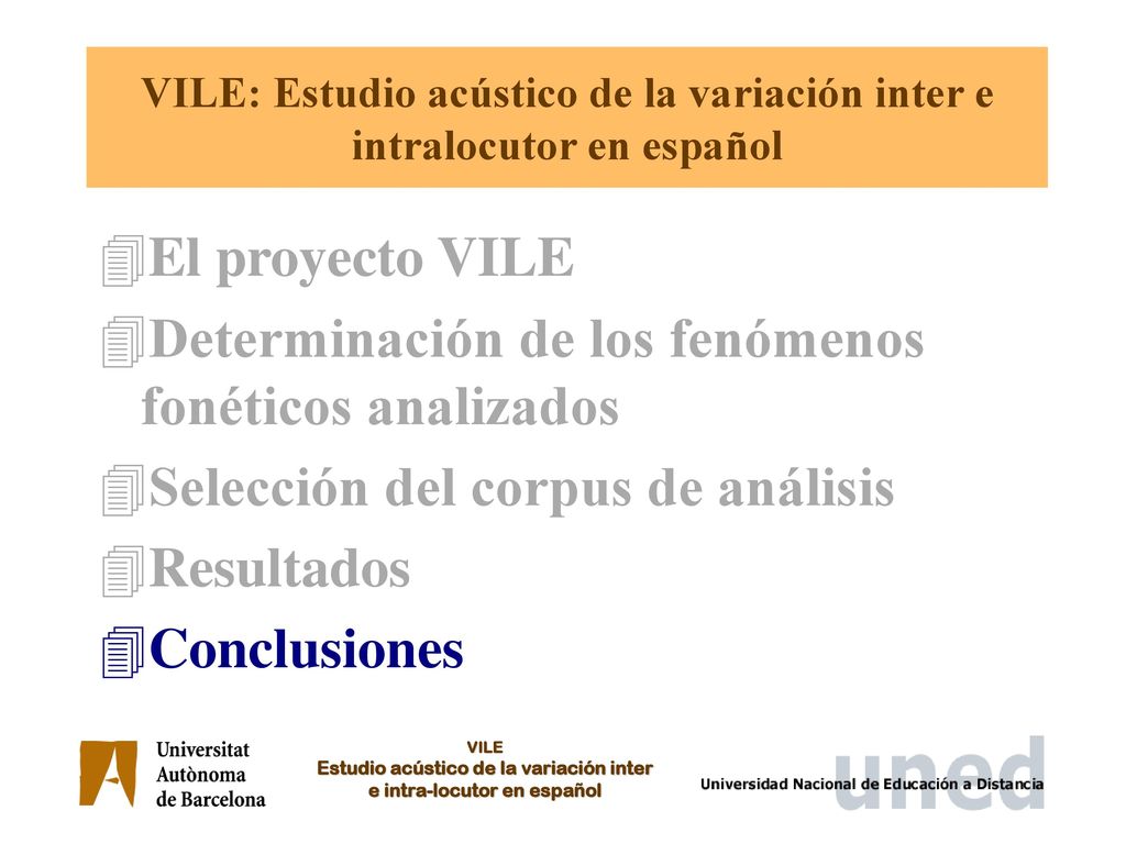 VILE: Estudio acústico de la variación inter e intralocutor en español