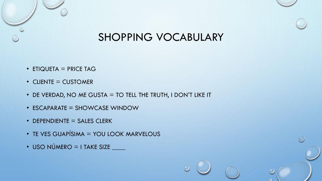 Shopping vocabulary Etiqueta = price tag Cliente = customer