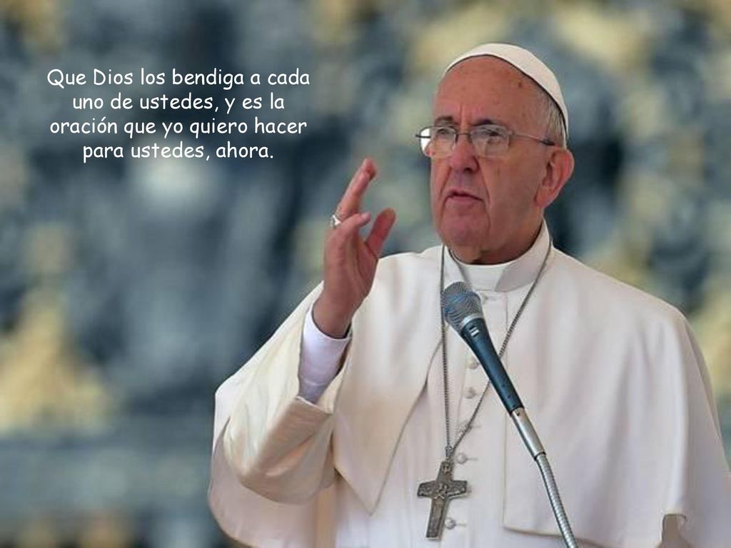 Que Dios los bendiga a cada uno de ustedes, y es la oración que yo quiero hacer para ustedes, ahora.