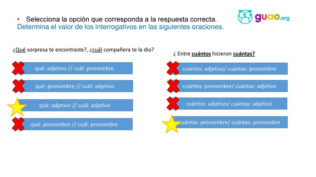 Selecciona la opción que corresponda a la respuesta correcta.