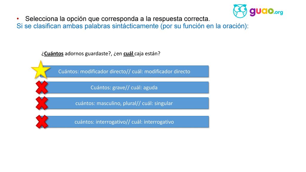 Selecciona la opción que corresponda a la respuesta correcta.