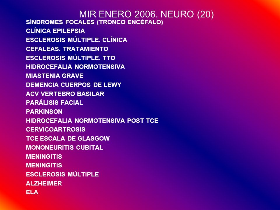 MIR ENERO NEURO (20) SÍNDROMES FOCALES (TRONCO ENCÉFALO)