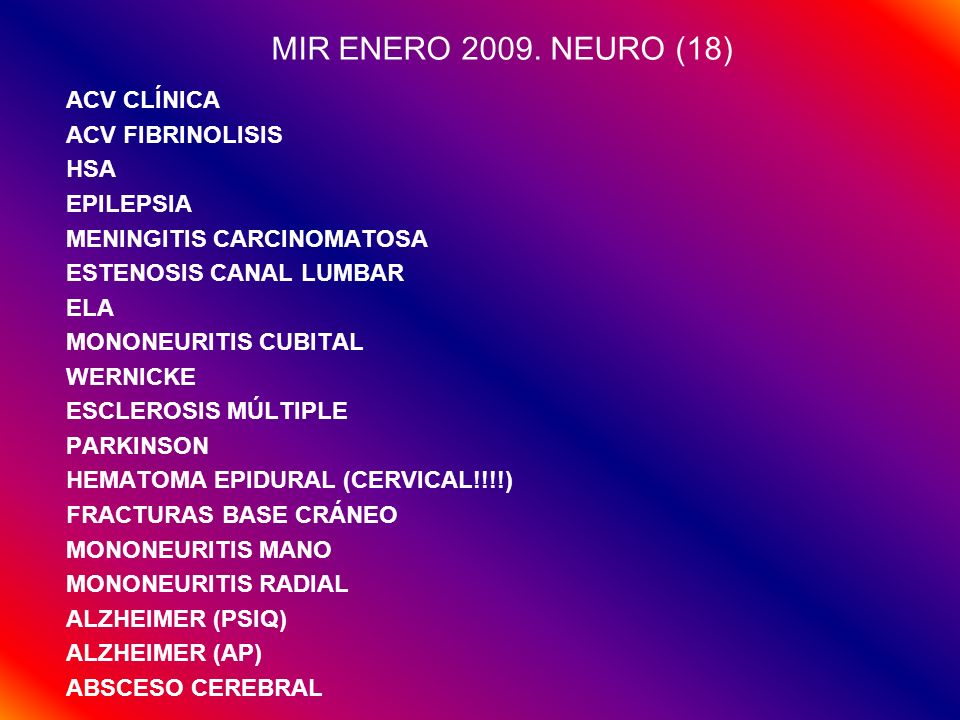 MIR ENERO NEURO (18) ACV CLÍNICA ACV FIBRINOLISIS HSA EPILEPSIA