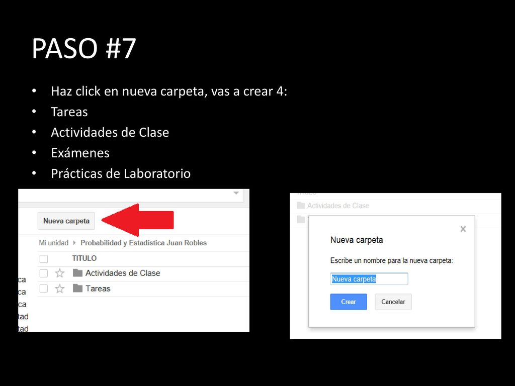 PASO #7 Haz click en nueva carpeta, vas a crear 4: Tareas
