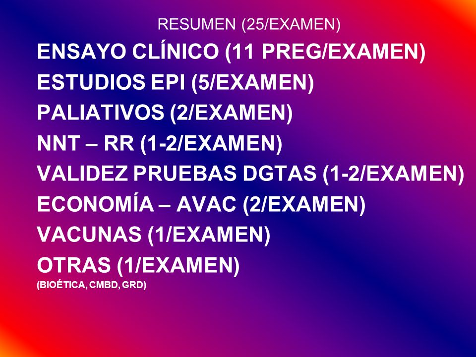 ENSAYO CLÍNICO (11 PREG/EXAMEN) ESTUDIOS EPI (5/EXAMEN)