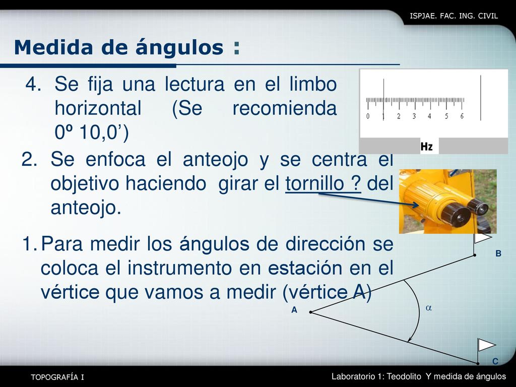 Se fija una lectura en el limbo horizontal (Se recomienda 0º 10,0’)