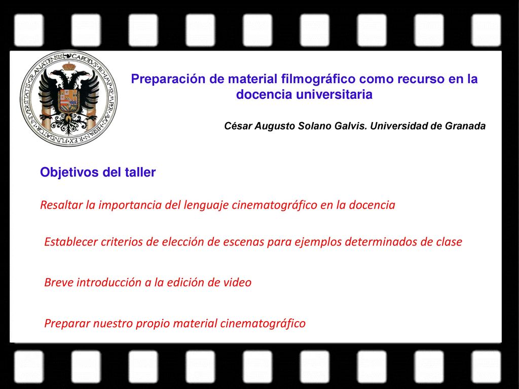 Resaltar la importancia del lenguaje cinematográfico en la docencia