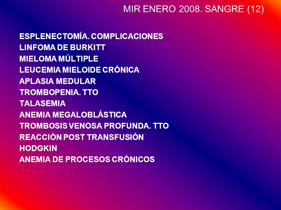 MIR ENERO SANGRE (12) ESPLENECTOMÍA. COMPLICACIONES