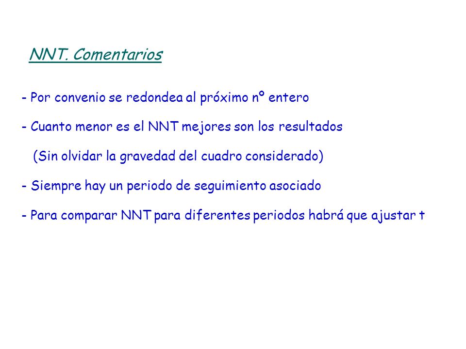NNT. Comentarios Por convenio se redondea al próximo nº entero