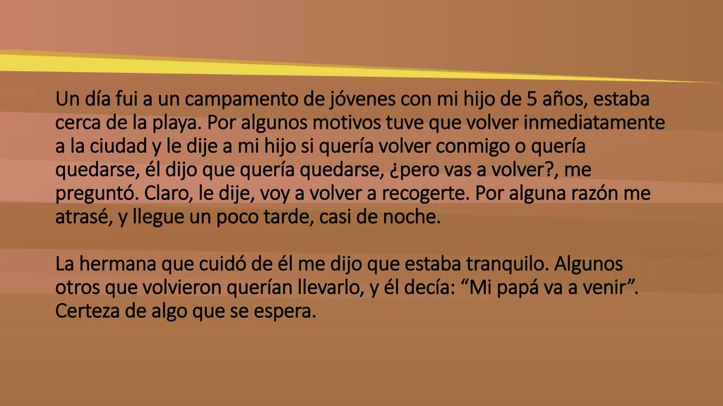 Un día fui a un campamento de jóvenes con mi hijo de 5 años, estaba cerca de la playa.