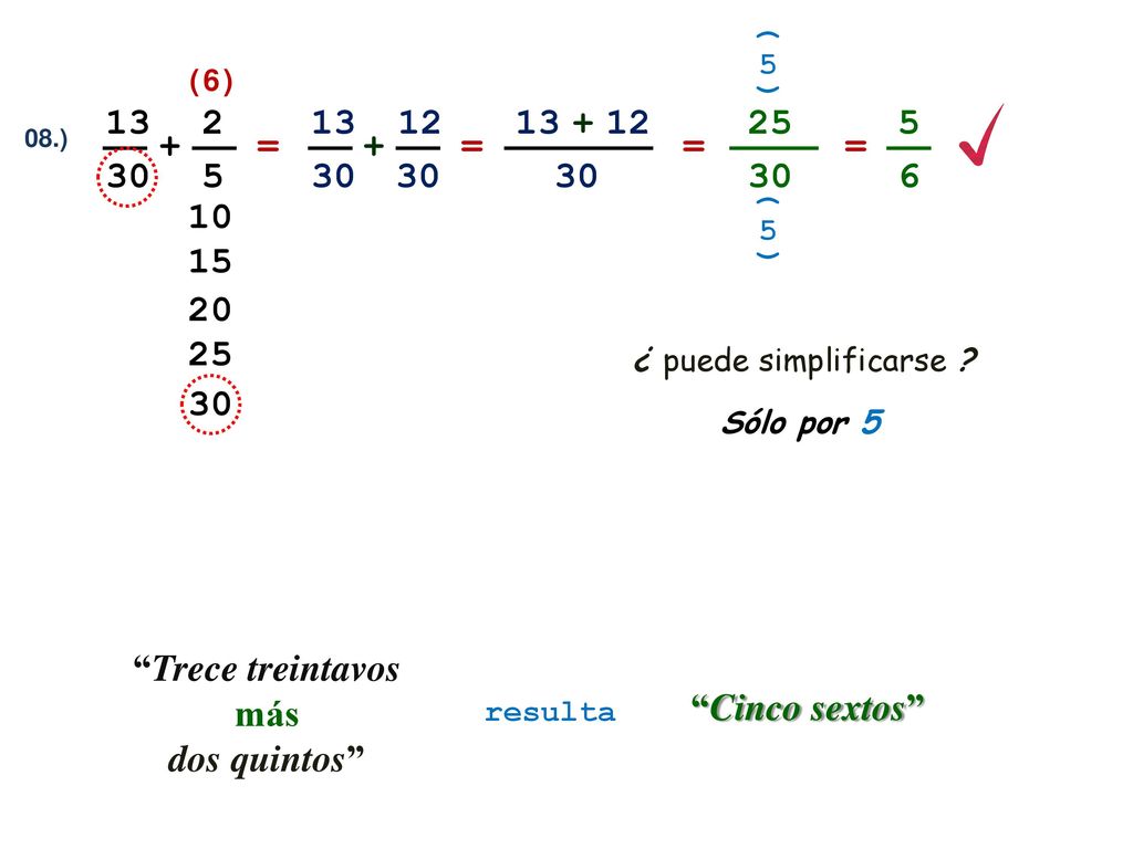 (5) ( 6 ) ) + = + = = =