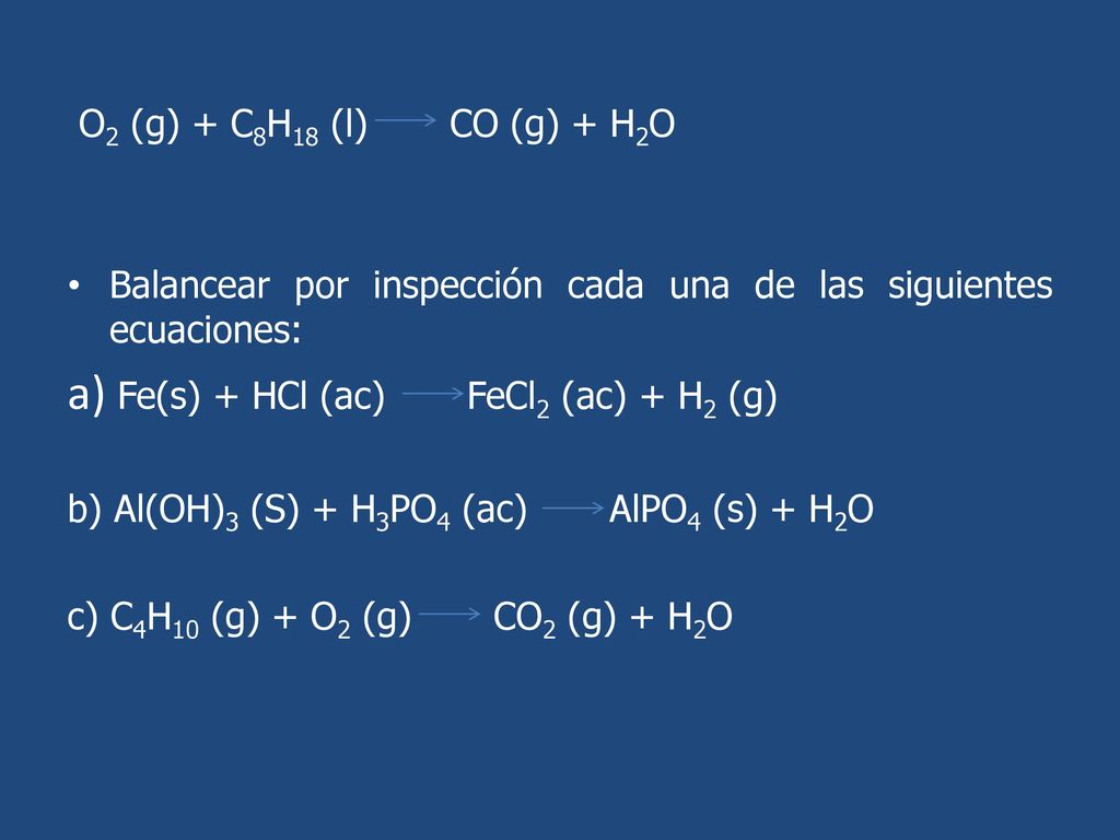 a) Fe(s) + HCl (ac) FeCl2 (ac) + H2 (g)