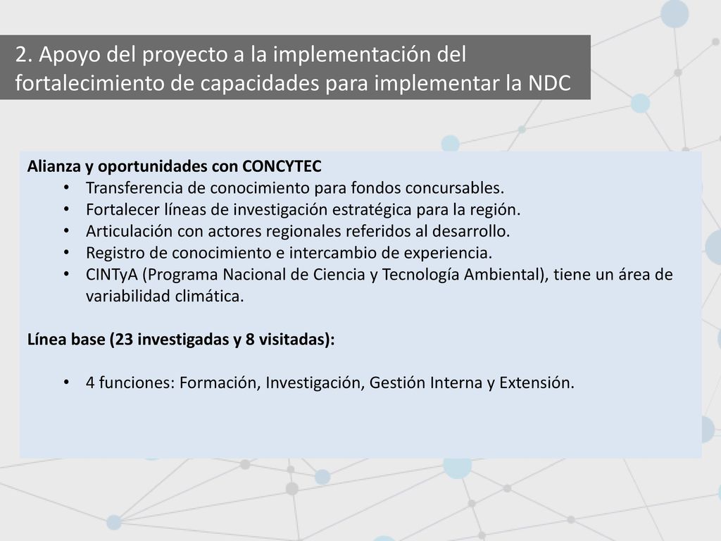 2. Apoyo del proyecto a la implementación del fortalecimiento de capacidades para implementar la NDC