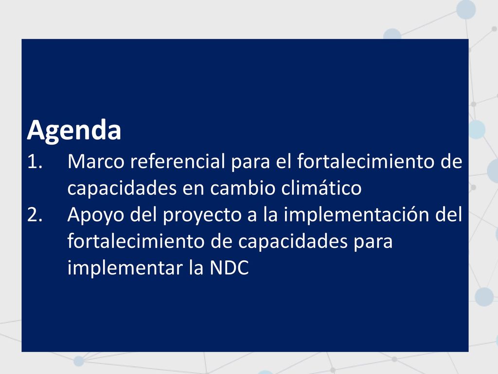 Agenda Marco referencial para el fortalecimiento de capacidades en cambio climático.