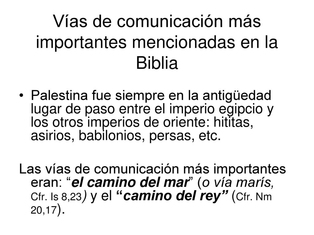 Vías de comunicación más importantes mencionadas en la Biblia