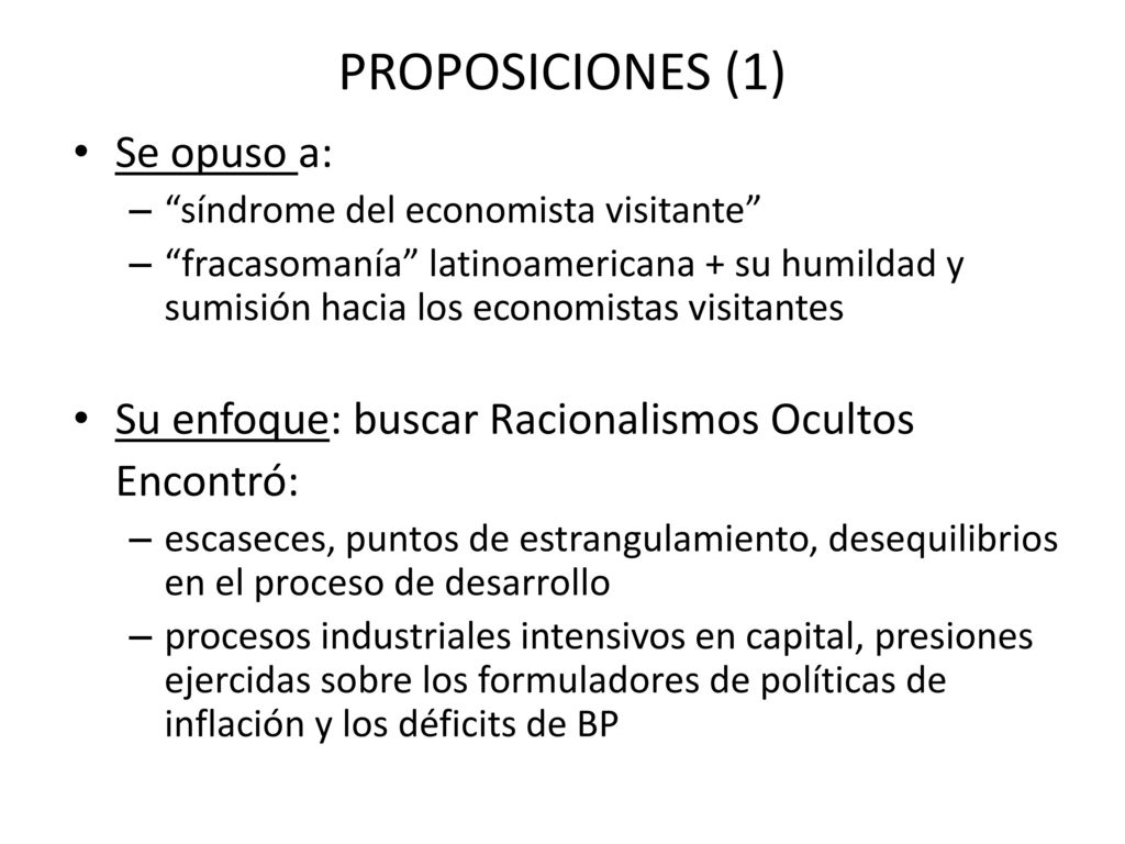 PROPOSICIONES (1) Se opuso a: Su enfoque: buscar Racionalismos Ocultos