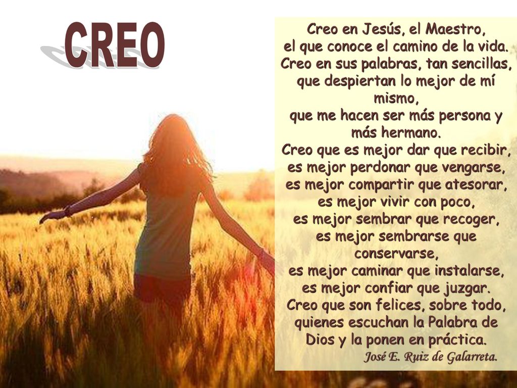 Creo en Jesús, el Maestro, el que conoce el camino de la vida