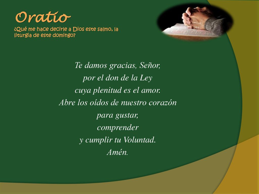 Oratio ¿Qué me hace decirle a Dios este salmo, la liturgia de este domingo