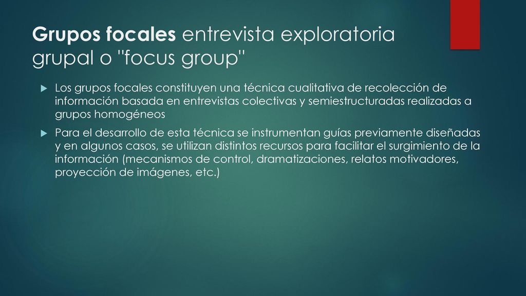 Grupos focales entrevista exploratoria grupal o focus group