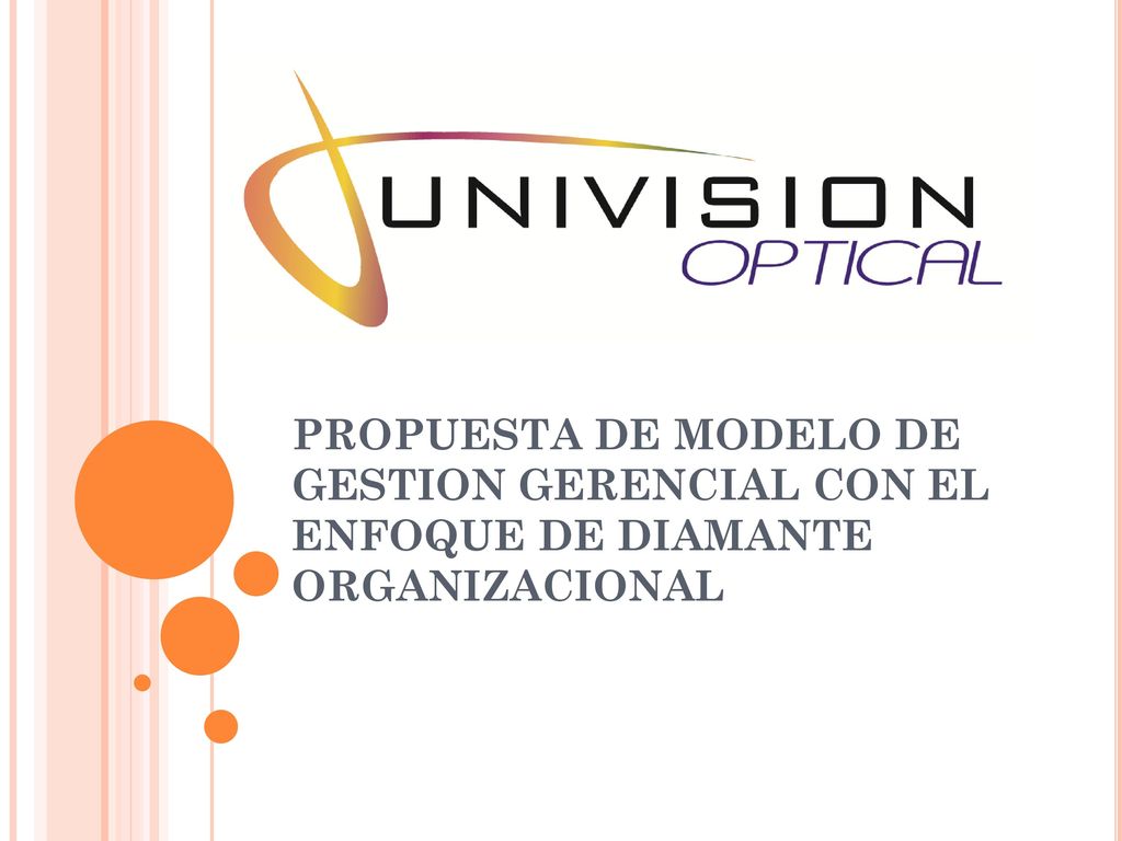 PROPUESTA DE MODELO DE GESTION GERENCIAL CON EL ENFOQUE DE DIAMANTE ORGANIZACIONAL