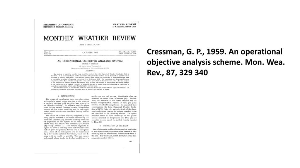 Cressman, G. P. , An operational objective analysis scheme. Mon