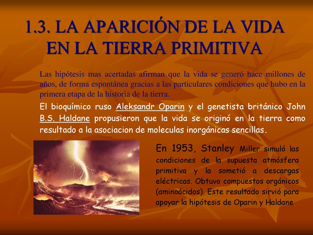 1.3. LA APARICIÓN DE LA VIDA EN LA TIERRA PRIMITIVA