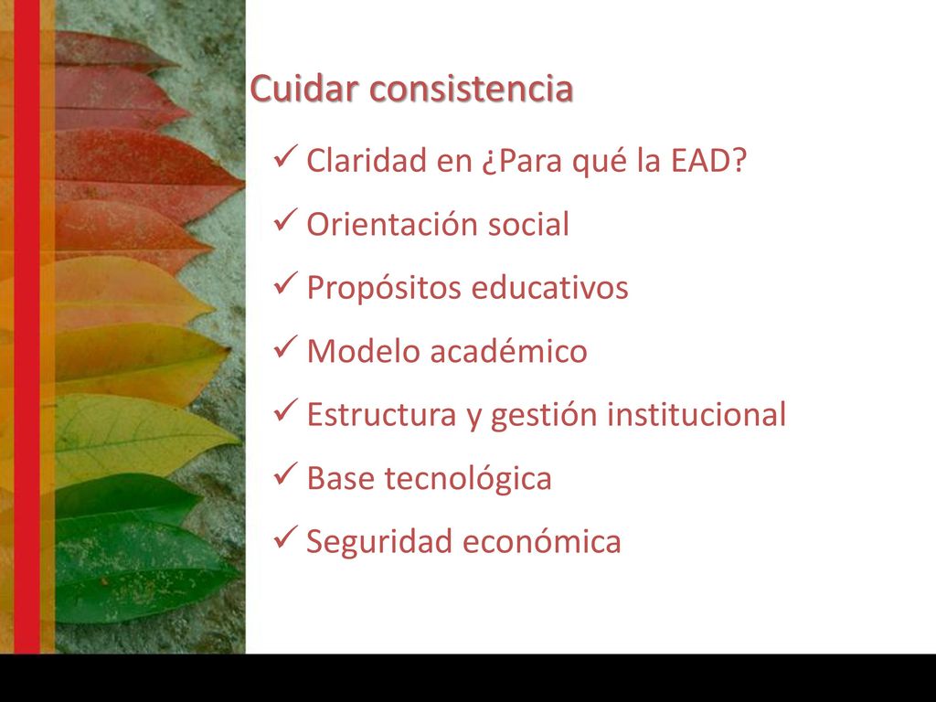Cuidar consistencia Claridad en ¿Para qué la EAD Orientación social