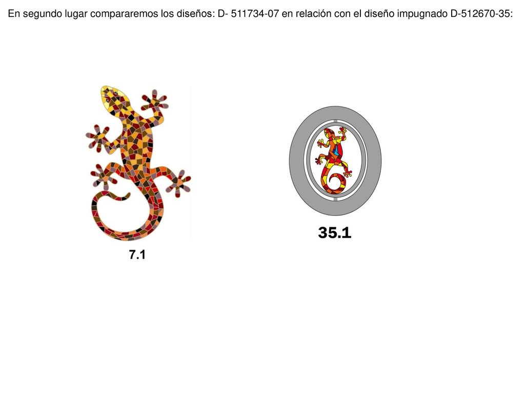 En segundo lugar compararemos los diseños: D en relación con el diseño impugnado D :