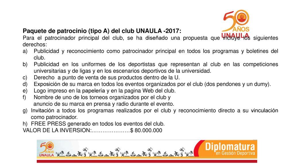 Paquete de patrocinio (tipo A) del club UNAULA -2017: