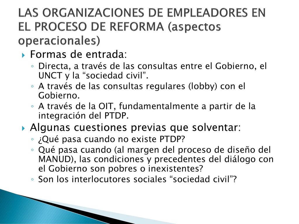 LAS ORGANIZACIONES DE EMPLEADORES EN EL PROCESO DE REFORMA (aspectos operacionales)
