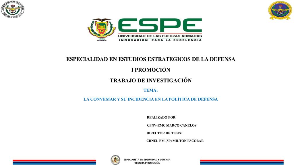 TRABAJO DE INVESTIGACIÓN ESPECIALISTA EN SEGURIDAD Y DEFENSA